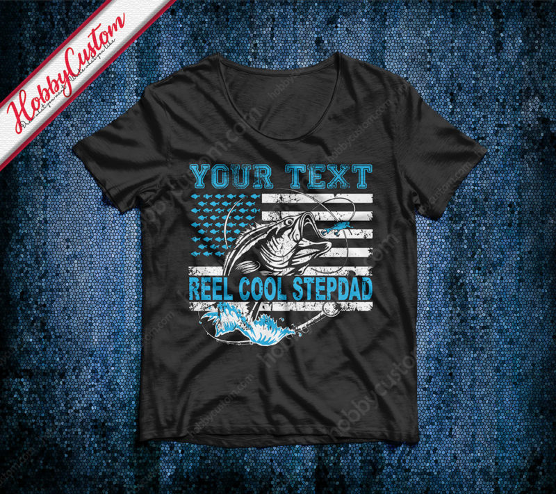 Reel cool stepdad gift for father's day customize t-shirt